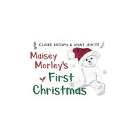 Pegasus Elliot Mackenzie Publishers Maisey Morley's First Christmas (häftad, eng)