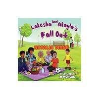 Pegasus Elliot Mackenzie Publishers Lakesha And Akayla's Fall Out (häftad, eng)