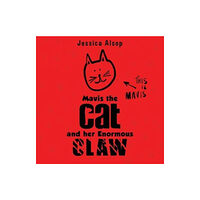 Pegasus Elliot Mackenzie Publishers Mavis the Cat and her Enormous Claw (häftad, eng)