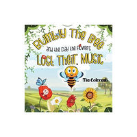 Pegasus Elliot Mackenzie Publishers Bumbly The Bee and the Day the Flowers Lost Their Music (häftad, eng)