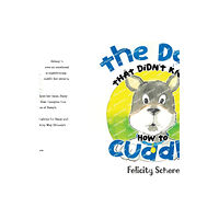 Pegasus Elliot Mackenzie Publishers The Dog That Didn't Know How To Cuddle (häftad, eng)