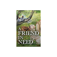 Pegasus Elliot Mackenzie Publishers A Friend in Need (häftad, eng)