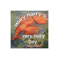 Pegasus Elliot Mackenzie Publishers Hairy Harry's very Hairy Day (häftad, eng)