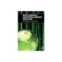 Taylor & francis ltd Intelligence and Intelligence Analysis (häftad, eng)