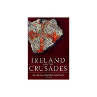 Four Courts Press Ltd Ireland and the Crusades (inbunden, eng)