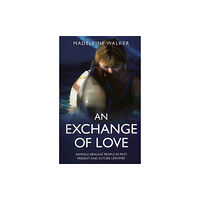 John Hunt Publishing An Exchange of Love (häftad, eng)