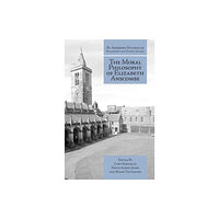 Imprint Academic The Moral Philosophy of Elizabeth Anscombe (inbunden, eng)