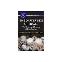 Channel View Publications Ltd The Darker Side of Travel (häftad, eng)