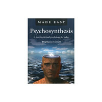 Collective Ink Psychosynthesis Made Easy – A psychospiritual psychology for today (häftad, eng)