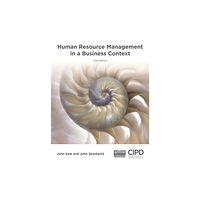 Chartered Institute of Personnel & Development Human Resource Management in a Business Context (häftad, eng)