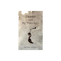 New Generation Publishing Poems from My Therapy (häftad, eng)