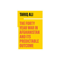 Verso Books The Forty-Year War in Afghanistan (häftad, eng)