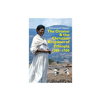 James Currey The Oromo and the Christian Kingdom of Ethiopia (häftad, eng)