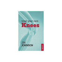 John Murray Press Treat Your Own Knees (häftad, eng)