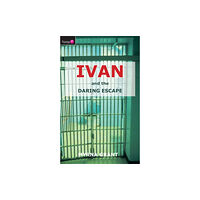 Christian Focus Publications Ltd Ivan And the Daring Escape (häftad, eng)