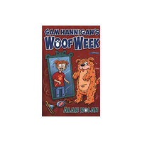 O'Brien Press Ltd Sam Hannigan's Woof Week (häftad, eng)