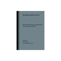 Cambridge Scholars Publishing Broadening Horizons (inbunden, eng)