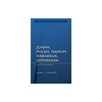 Christian Focus Publications Ltd Jonah, Micah, Nahum, Habakkuk & Zephaniah (häftad, eng)