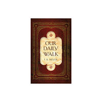 Christian Focus Publications Ltd Our Daily Walk (inbunden, eng)