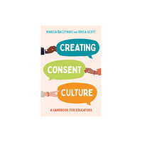 Jessica kingsley publishers Creating Consent Culture (häftad, eng)