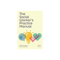 Jessica kingsley publishers The Social Worker's Practice Manual (häftad, eng)