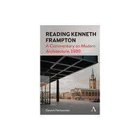 Anthem press Reading Kenneth Frampton (inbunden, eng)