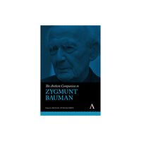 Anthem press The Anthem Companion to Zygmunt Bauman (inbunden, eng)