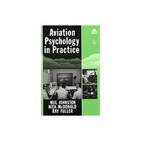 Taylor & francis ltd Aviation Psychology in Practice (häftad, eng)