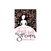 Quercus Publishing Don't Tell the Groom (häftad, eng)