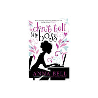 Quercus Publishing Don't Tell the Boss (häftad, eng)