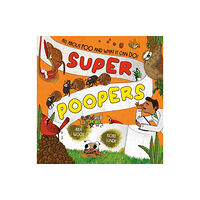 Little Tiger Press Group Super Poopers (inbunden, eng)