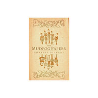 Alma Books Ltd The Mudfog Papers (häftad, eng)