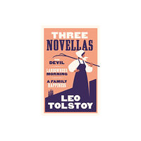 Alma Books Ltd Three Novellas: New Translation (häftad, eng)