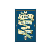 Alma Books Ltd A Nest of the Gentry: New Translation (häftad, eng)