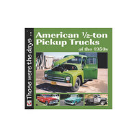 David & Charles American 1/2-Ton Pickup Trucks of the 1950s (häftad, eng)