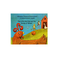 Mantra Lingua The Little Red Hen and the Grains of Wheat (English/Bulgarian) (häftad, eng)