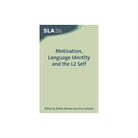 Channel View Publications Ltd Motivation, Language Identity and the L2 Self (häftad, eng)