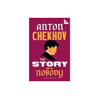 Alma Books Ltd The Story of a Nobody (häftad, eng)