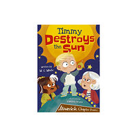 Maverick Arts Publishing Timmy Destroys the Sun (häftad, eng)