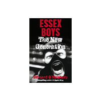 Transworld publishers ltd Essex Boys, The New Generation (häftad, eng)