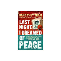 Ebury Publishing Last Night I Dreamed of Peace (häftad, eng)