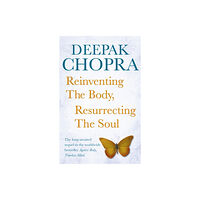 Ebury Publishing Reinventing the Body, Resurrecting the Soul (häftad, eng)