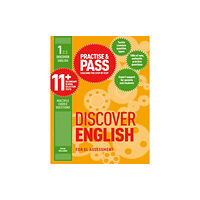 Trotman Indigo Publishing Limited Practise & Pass 11+ Level One: Discover English (häftad, eng)