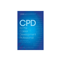 Trotman Indigo Publishing Limited CPD for the Career Development Professional (häftad, eng)