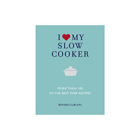 Watkins Media I Love My Slow Cooker (inbunden, eng)