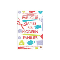 Penguin books ltd Parlour Games for Modern Families (häftad, eng)