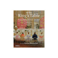 Merrell Publishers Ltd At the King's Table: Royal Dining Through the Ages (inbunden, eng)