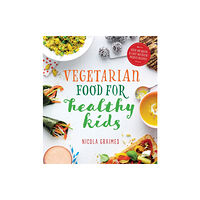 Watkins Media Limited Vegetarian Food for Healthy Kids (häftad, eng)