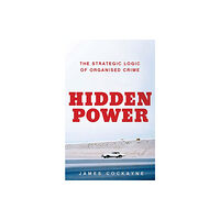 C hurst & co publishers ltd Hidden Power (inbunden, eng)