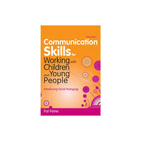 Jessica kingsley publishers Communication Skills for Working with Children and Young People (häftad, eng)